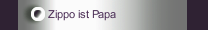 Zippo ist Papa